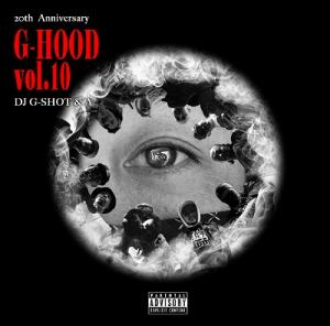 DJ G-SHOT & A / G-HOOD vol.10